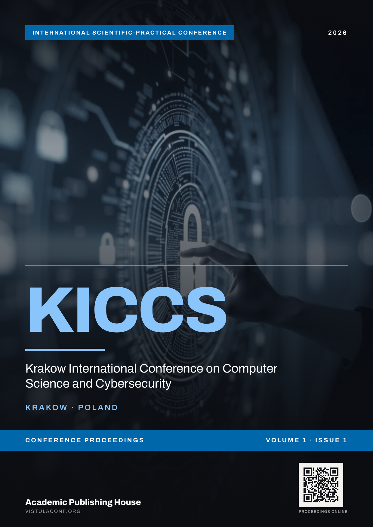 Krakow International Conference on Computer Science and Cybersecurity — Volume 1, Issue 1 (2026)
